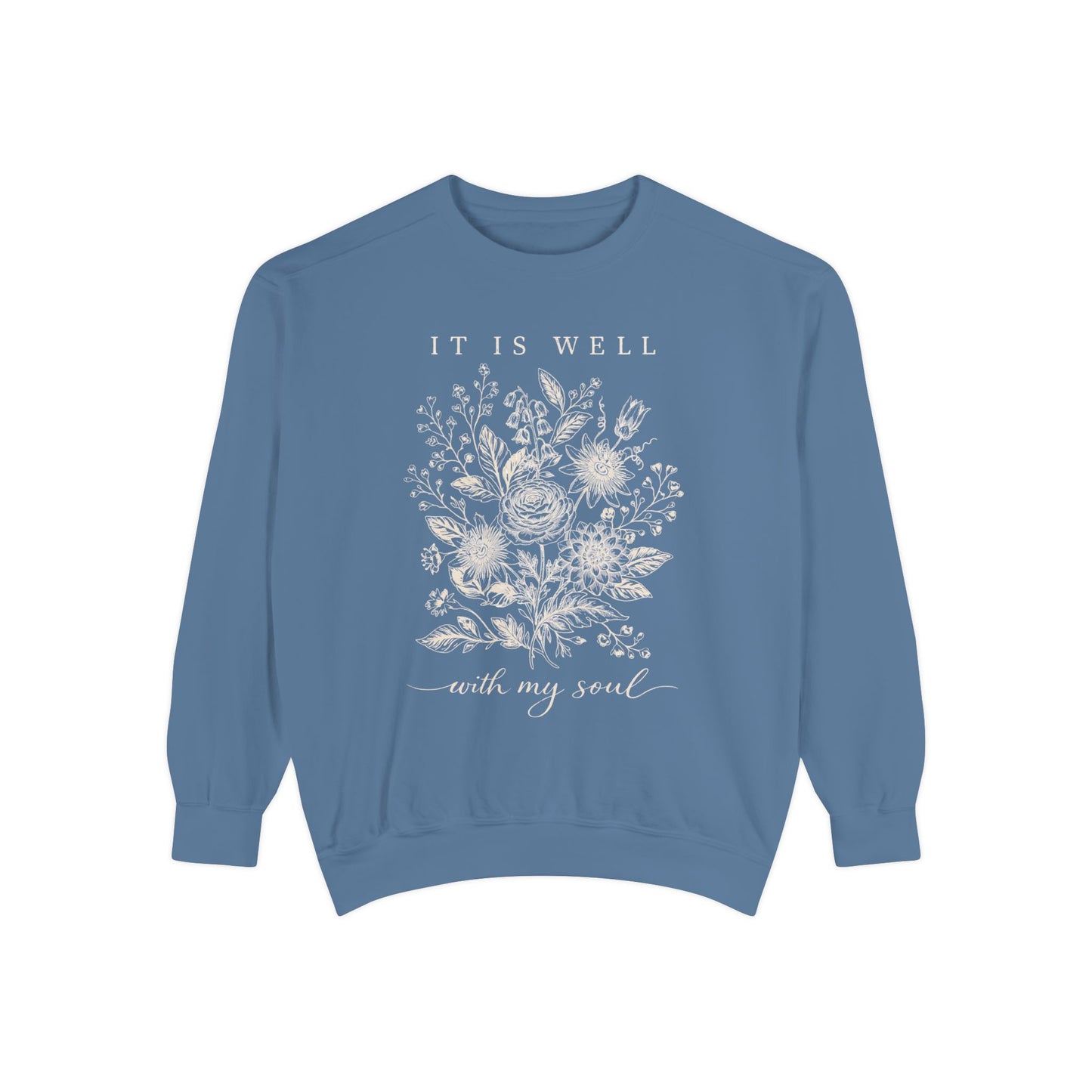 It Is Well With My Soul Sweatshirt | Comfort Colors Vintage Botanical Crewneck