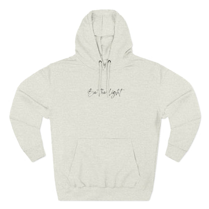 Be The Light Hoodie | Minimalist Sweatshirt