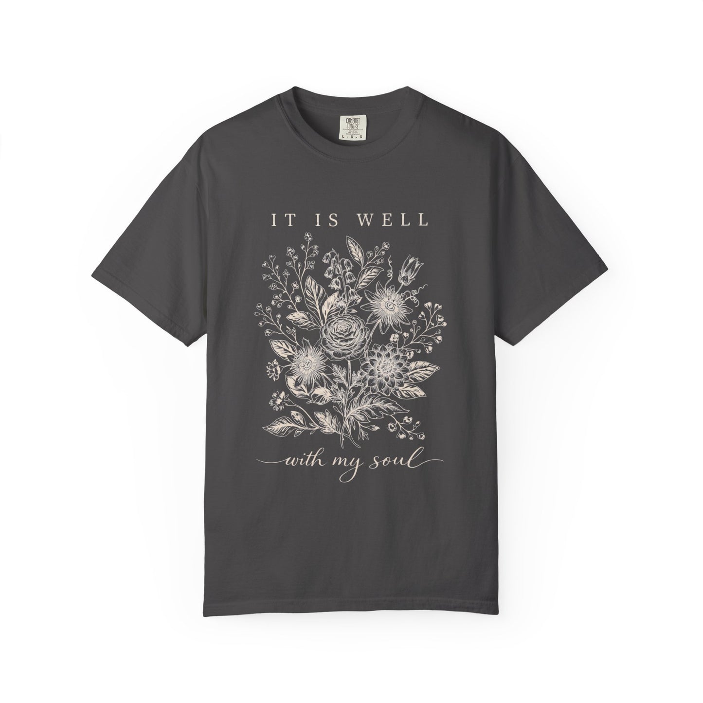 It Is Well With My Soul Floral Shirt | Comfort Colors Vintage Botanical Tee